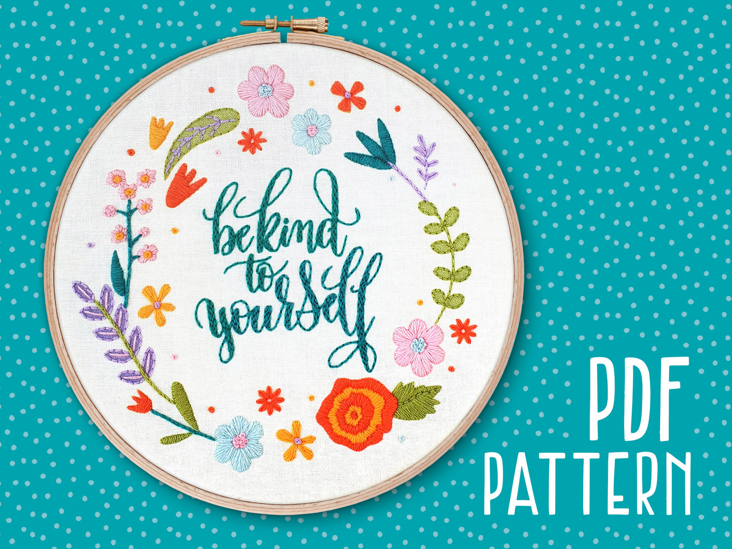 Be Kind to Yourself Embroidery PDF Pattern Download -  - ohsewbootiful